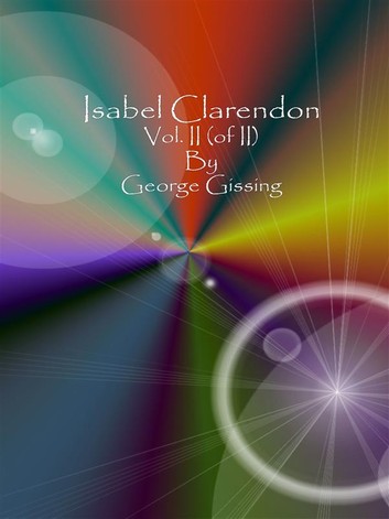 Isabel Clarendon, Vol. II (of II)
